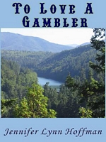 Cover of To Love a Gambler by Jennifer Hoffman