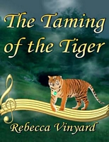 Cover of The Taming of the Tiger by Rebecca Vinyard