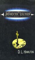 Cover of The Anthrocide Solution by D.L. Hamilton