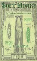Cover of soft Money: The True Power in Our Nation's Capital by E.L. Burton