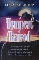 Cover of Tempest Raised by Lizzy Shannon