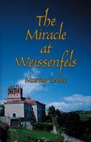 The Miracle! At Weissenfels