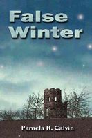 Cover of False Winter by Pamela R. Calvin
