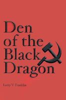 Cover of Den of the Black Dragon by Larry V. Franklin
