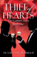 Cover of Thief of Hearts by Victoria Taylor Murray