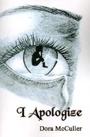 Cover of I Apologize by Dora McCuller