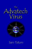 The Advatech Virus