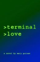 Cover of Terminal Love by Mary Putnam