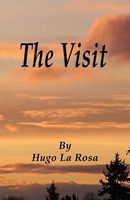 Cover of The Visit by Hugo La Rosa