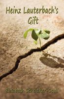 Cover of Heinz Lauterbach's Gift by Elisabeth Scheidker-Scull