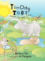Cover of Timothy Toot...Goes to the Zoo... by Barbara Tait
