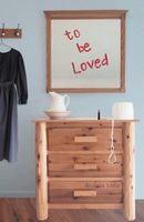 Cover of To Be Loved by Barbara Yoder