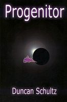 Cover of Progenitor by Duncan Schultz