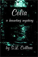 Cover of Celia by S.L. Cullars