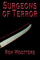 Cover of Surgeons of Terror by Ron Wootters