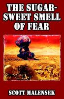 The Sugar-Sweet Smell of Fear