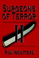 Cover of Surgeons of Terror II by Ron Wootters