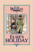 Elsie's Holidays at Roselands