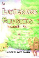 Cover of A Lumberjack Christmas by Janet Elaine Smith