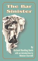 Cover of Bar Sinister by Richard Harding Davis
