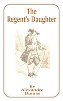 The Regent's Daughter