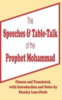 Cover of Speeches & Table-Talk Of The Prophet Mohammad, The by Stanley Lane-Poole