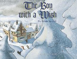 The Boy with a Wish: The Nicholas Stories #1