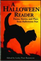 Cover of A Halloween Reader: Poems, Stories, and Plays from Halloween Past by Lesley Bannatyne