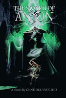 Cover of The Sword of Anton by Gene del Vecchio