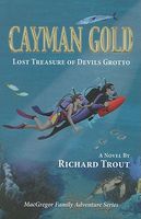 Cayman Gold: Lost Treasure of Devils Grotto