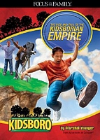 The Rise and Fall of the Kidsborian Empire