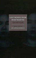 Cover of Last Words from Montmartre by Qui Miaojin