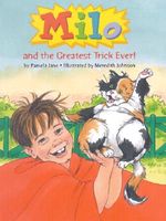 Milo and the Greatest Trick Ever!