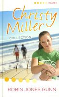 Christy Miller Collection, Volume 1
