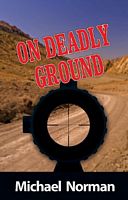 On Deadly Ground