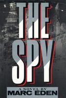 Cover of The Spy by Marc Eden