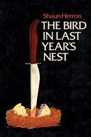 The Bird in Last Year's Nest