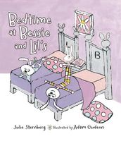 Bedtime at Bessie and Lil's