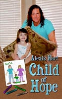 Cover of Child of Hope by Alexis Hart