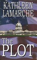 Cover of The Plot by Kathleen Lamarche