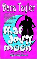 Cover of That Devil Moon by Dana Taylor