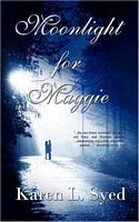 Cover of Moonlight for Maggie by Karen L. Syed