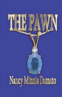 Cover of The Pawn by Nancy Minnis Damato