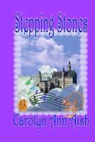 Cover of Stepping Stones by Carolyn Ann Aish