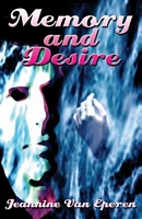 Cover of Memory And Desire by Jeannine D. Van Eperen