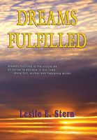 Cover of Dreams Fulfilled by Leslie E. Stern
