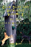 Cover of Coon Dogs and Outhouses Volume 2 Tall Tales from the Mississippi Delta by Luke Boyd