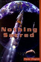 Cover of Nothing Sacred by Tom Flynn