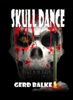 Cover of Skull Dance by Gerd Balke
