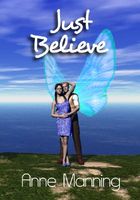 Cover of Just Believe by Anne Manning